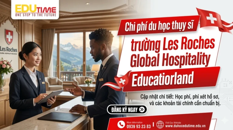 Chi phí du học thụy sĩ trường Les Roches Global Hospitality Education