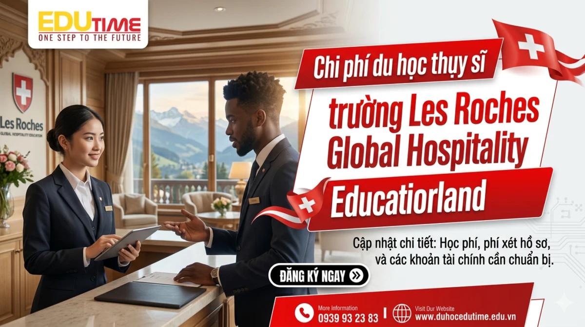 Chi phí du học thụy sĩ trường Les Roches Global Hospitality Education