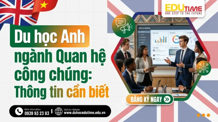Du học Anh ngành Quan hệ công chúng: Thông tin cần biết