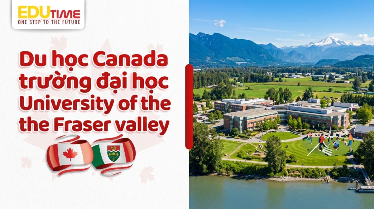 Du học Canada trường đại học University of the Fraser valley - University of the Fraser Valley