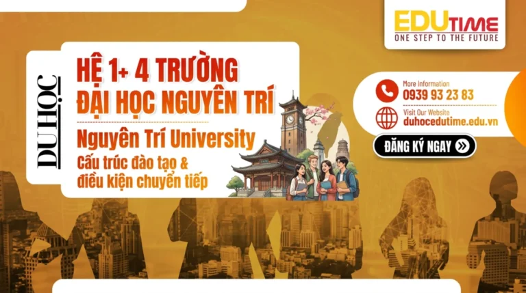 Hệ 1+ 4 trường đại học Nguyên Trí