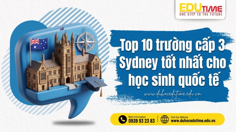 Top 10 trường cấp 3 Sydney tốt nhất cho học sinh quốc tế