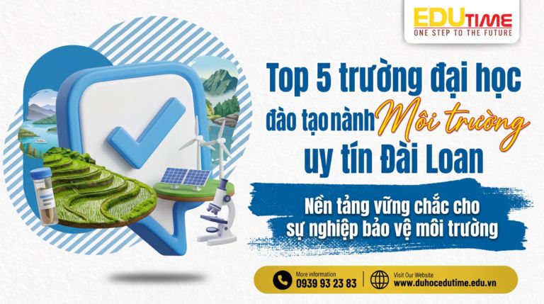 Top 5 trường đại học đào tạo ngành Môi trường uy tín Đài Loan