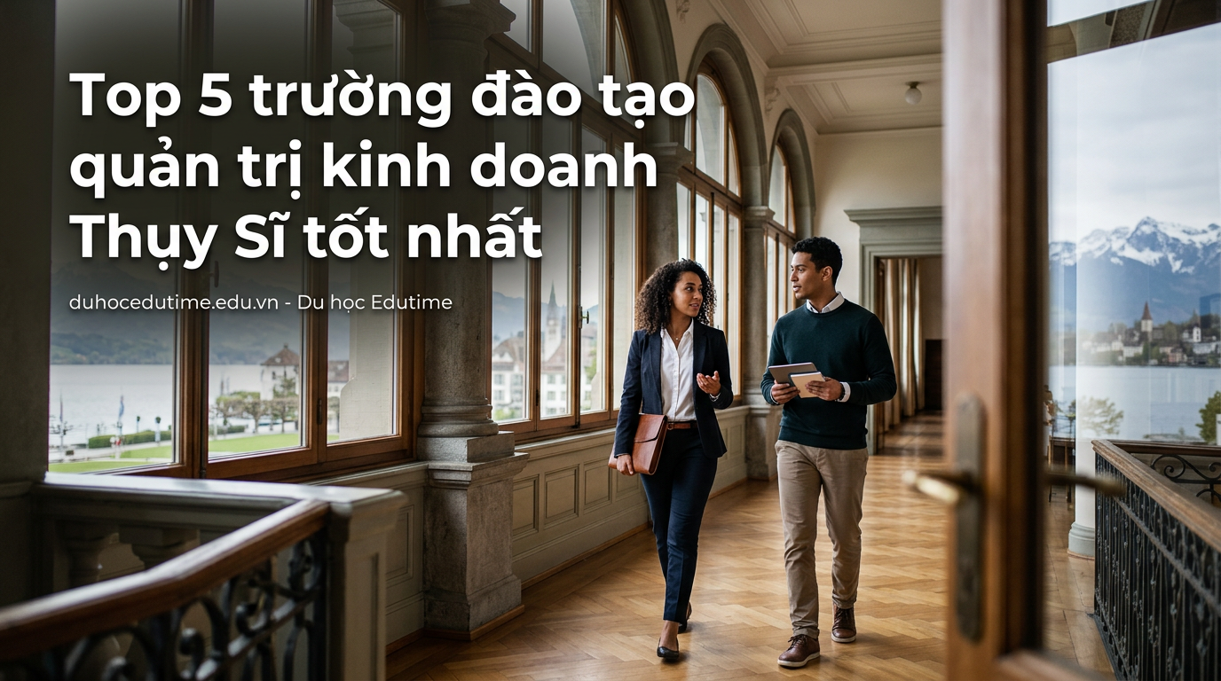 Top 5 Truong Dao Tao Quan Tri Kinh Doanh Thuy Si Tot Nhat.png
