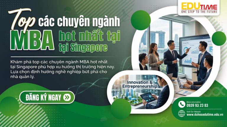 Top các chuyên ngành MBA hot nhất tại Singapore