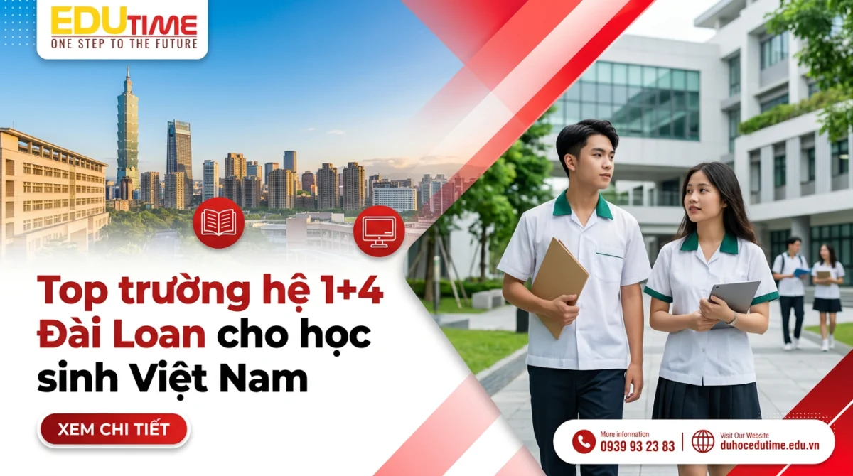 Top Trường Hệ 1+4 Đài Loan Cho Học Sinh Việt Nam