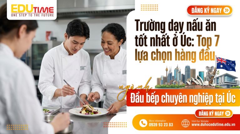 Trường dạy nấu ăn tốt nhất ở Úc: Top 7 lựa chọn hàng đầu