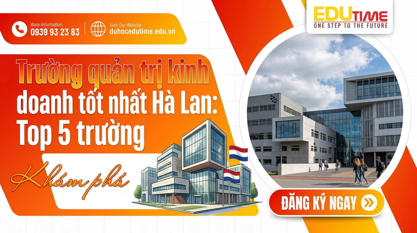 Maastricht University nổi tiếng với phương pháp dạy học thực tế - trường quản trị kinh doanh tốt nhất Hà Lan