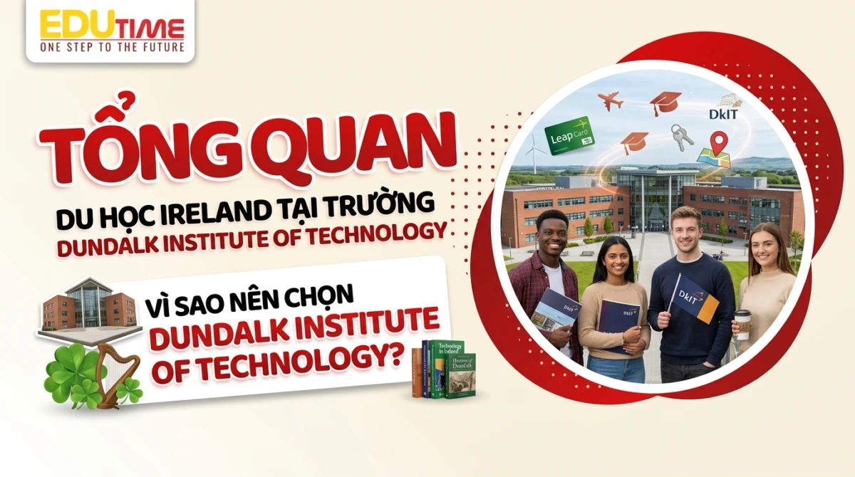 Khuôn viên hiện đại của trường Dundalk Institute of Technology tại Ireland - Dundalk Institute of Technology