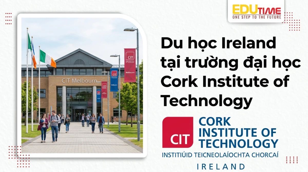 Du học Ireland tại trường đại học Cork Institute of Technology - Cork Institute of Technology