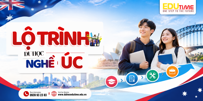 lộ trình du học nghề úc cho học sinh việt nam