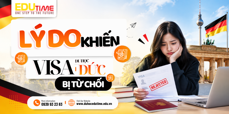 những nguyên nhân khiến visa du học đức bị từ chối