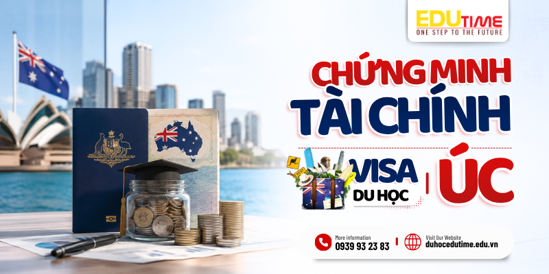 chứng minh tài chính visa du học úc