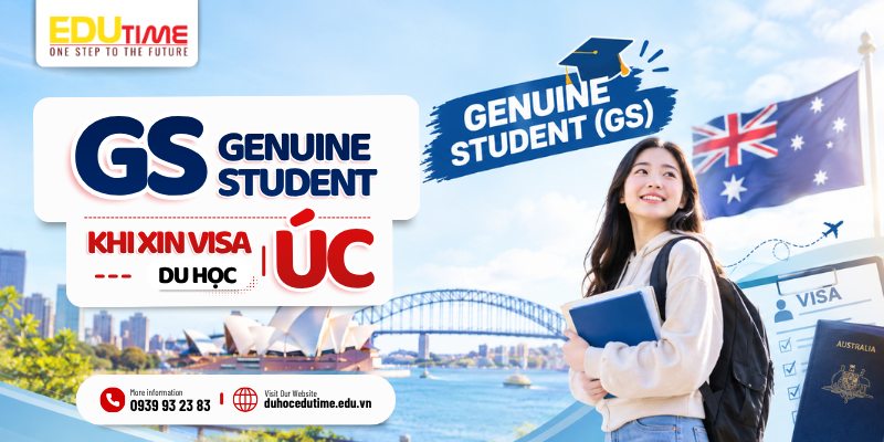 genuine student (gs) khi xin visa du học úc