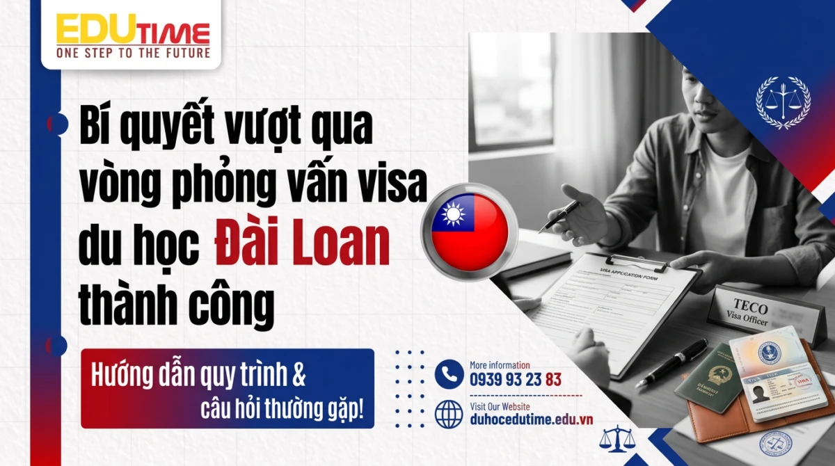 Bí quyết vượt qua vòng phỏng vấn visa du học Đài Loan thành công