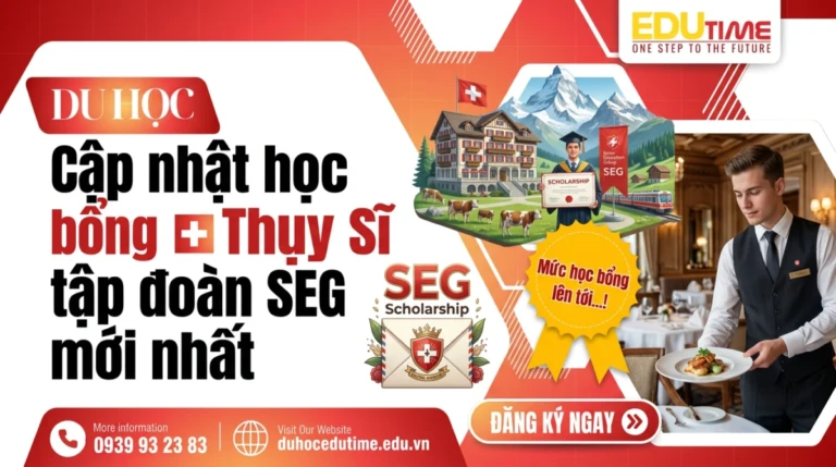 Cập nhật học bổng Thụy Sĩ tập đoàn SEG mới nhất