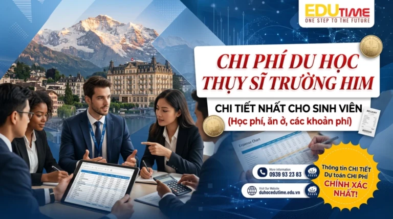 Chi phí du học Thụy Sĩ trường HIM chi tiết nhất cho sinh viên 7 Chi phí du học Thụy Sĩ trường HIM chi tiết nhất cho sinh viên