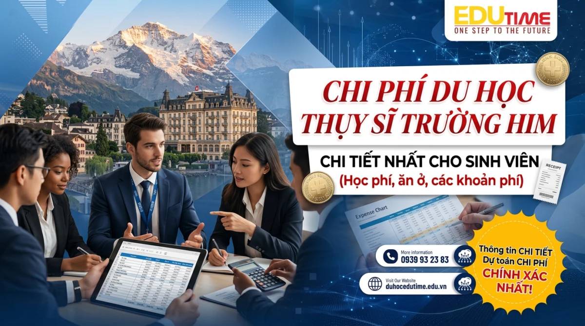 Chi phí du học Thụy Sĩ trường HIM chi tiết nhất cho sinh viên