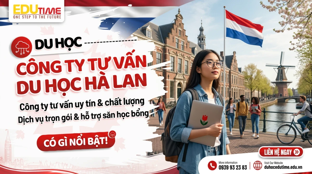 Công ty tư vấn du học Hà Lan uy tín và chất lượng hàng đầu