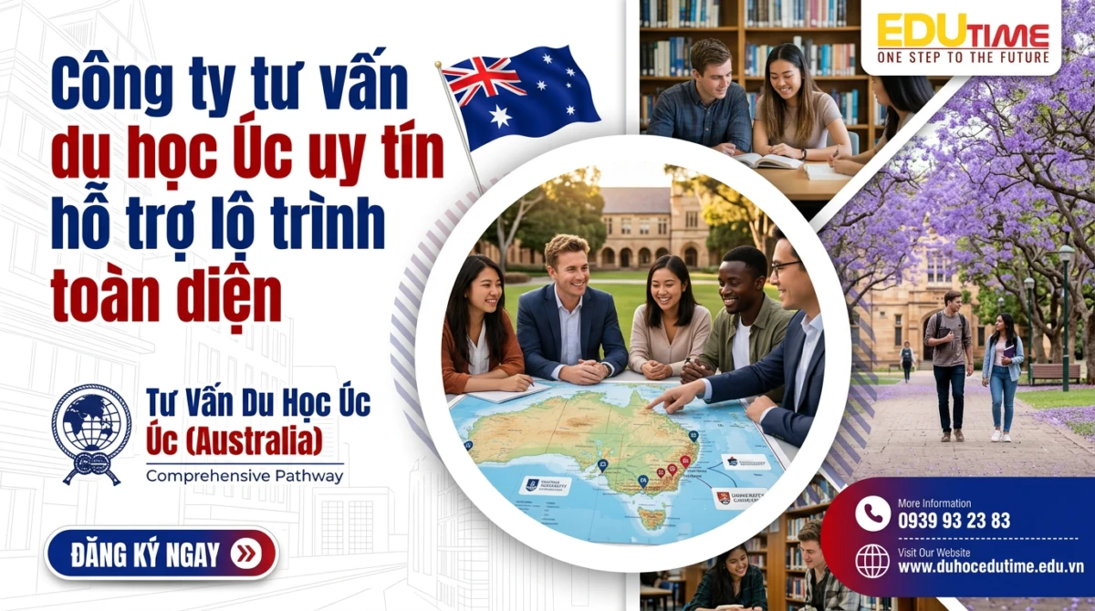 Công ty tư vấn du học Úc uy tín hỗ trợ lộ trình toàn diện