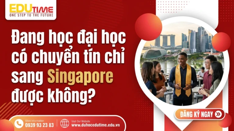 Đang học đại học có chuyển tín chỉ sang Singapore được không?