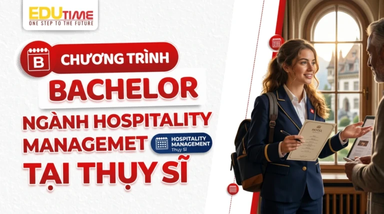Du học Bachelor ngành Hospitality Management tại Thụy Sĩ