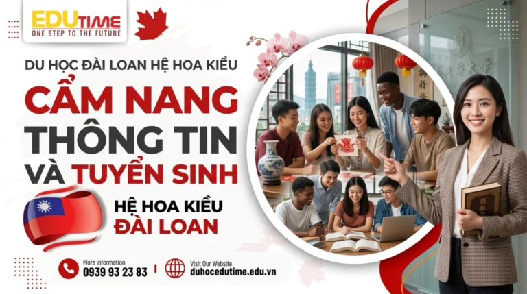 Du học Đài Loan hệ hoa kiều: Cẩm nang thông tin và tuyển sinh