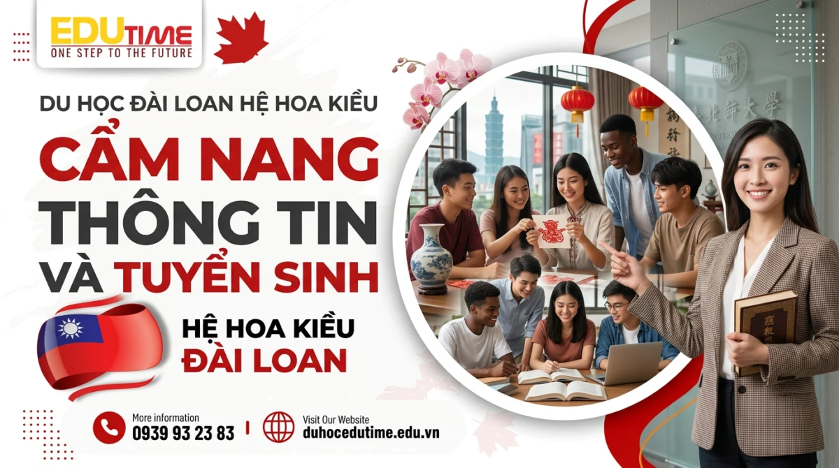 Du học Đài Loan hệ hoa kiều: Cẩm nang thông tin và tuyển sinh