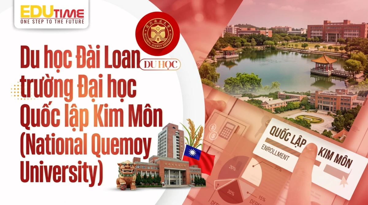Du học Đài Loan trường Đại học Quốc lập Kim Môn (National Quemoy University) - Du học Đài Loan trường Đại học Quốc lập Kim Môn