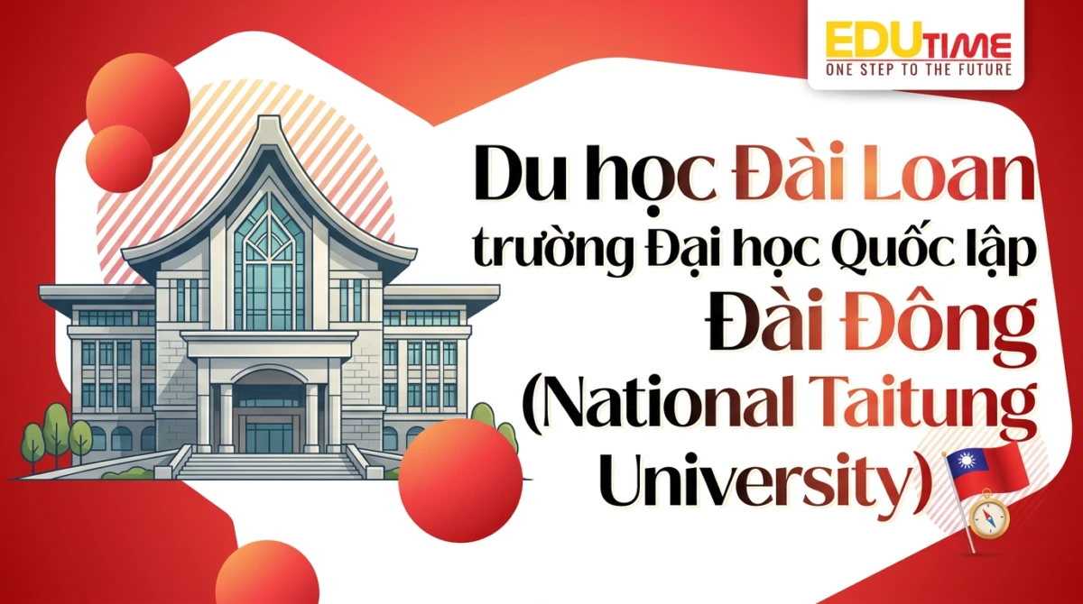 Du học Đài Loan trường Đại học Quốc lập Đài Đông (National Taitung University) 1 Du học Đài Loan trường Đại học Quốc lập Đài Đông (National Taitung University) - Du học Đài Loan trường Đại học Quốc lập Đài Đông
