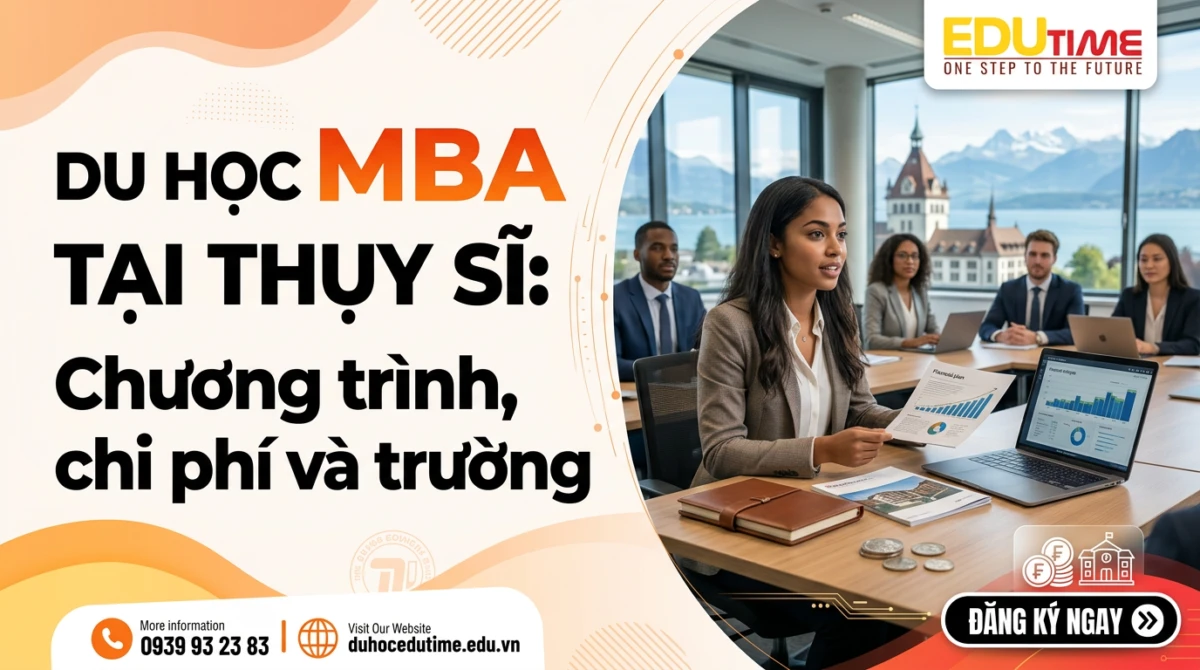 Du học MBA tại Thụy Sĩ: Chương trình, chi phí và trường 1 Du học MBA tại Thụy Sĩ: Chương trình, chi phí và trường