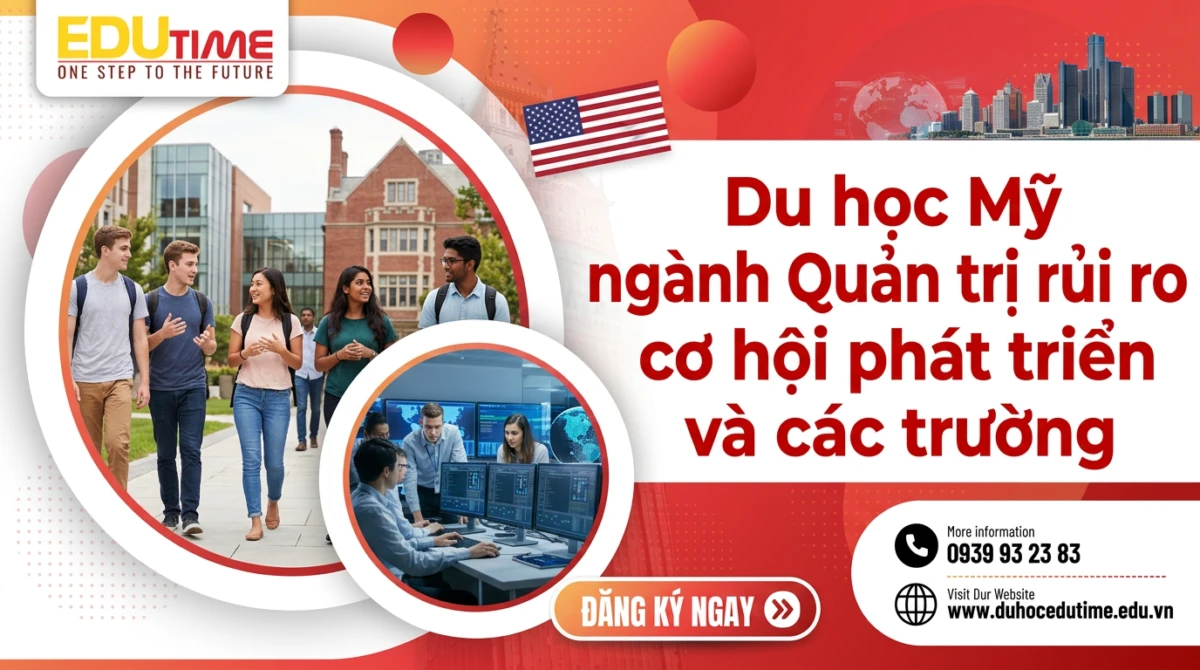 Du học Mỹ ngành Quản trị rủi ro cơ hội phát triển và các trường