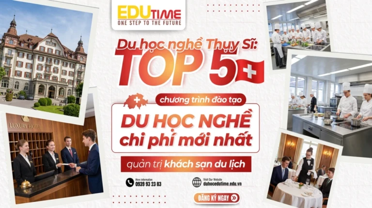 Du học nghề Thụy Sĩ: Điều kiện và chi phí mới nhất