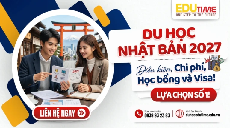 Du học Nhật Bản 2027: Điều kiện, chi phí, học bổng và Visa! 7 Du học Nhật Bản 2027: Điều kiện, chi phí, học bổng và Visa!