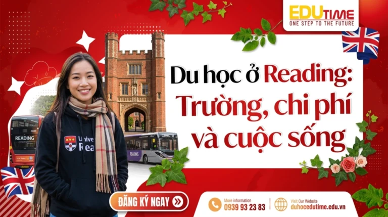 Du học ở Reading: Trường, chi phí và cuộc sống