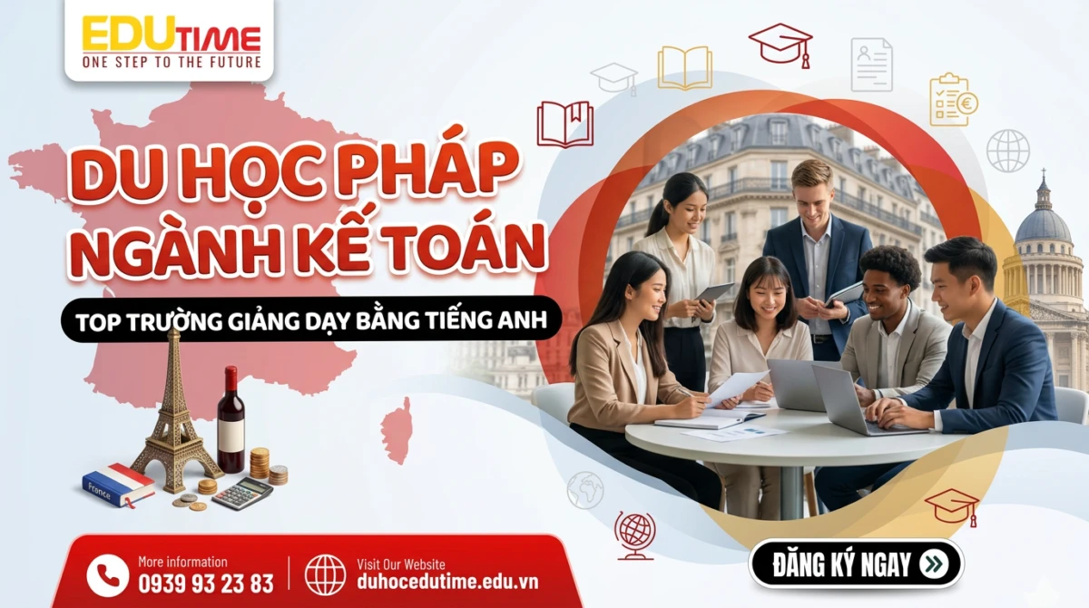Du học Pháp ngành Kế toán: Top trường giảng dạy bằng tiếng Anh