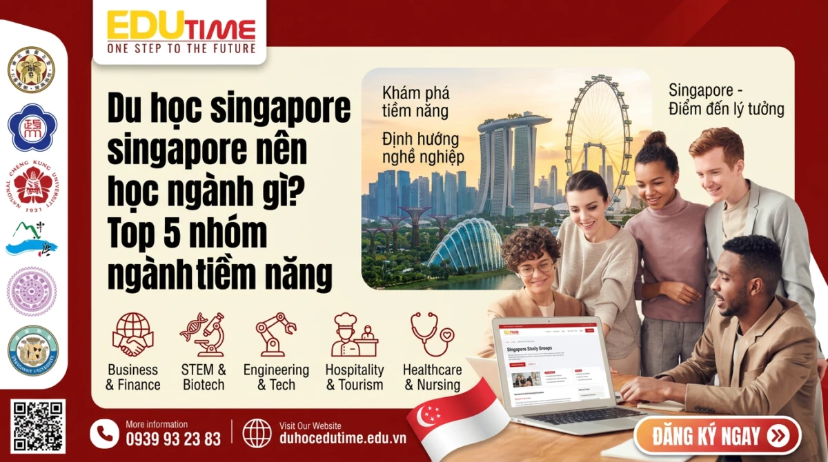 Du Học Singapore Nên Học Ngành Gì? Top 5 Nhóm Ngành Tiềm Năng