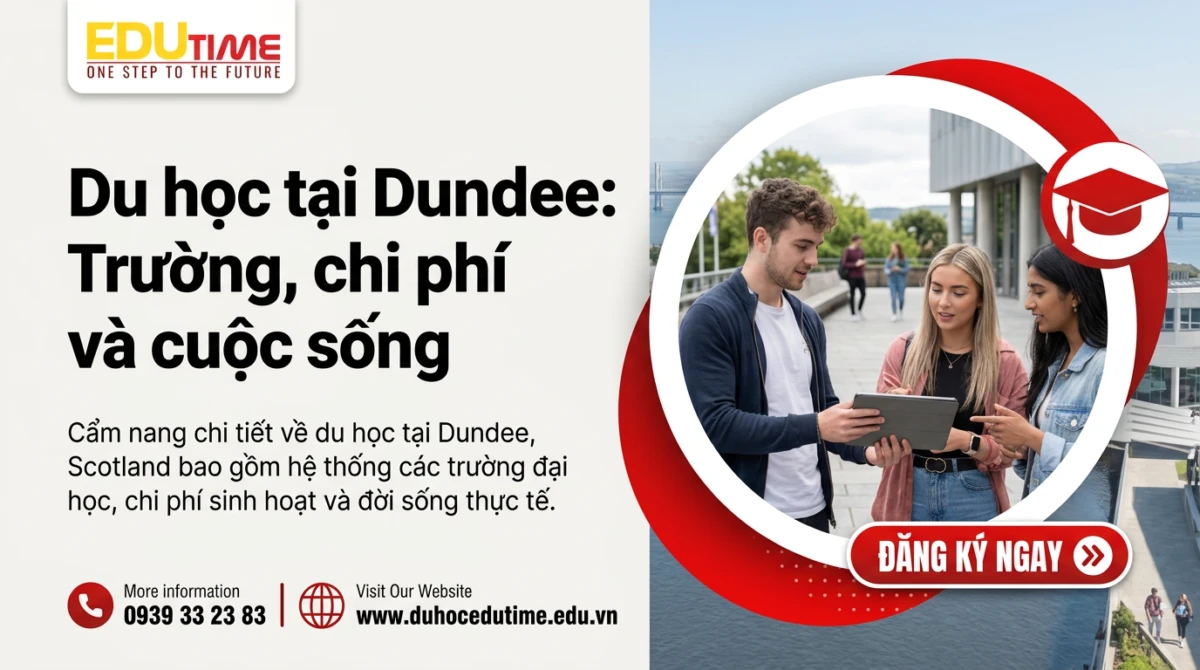 Du học tại Dundee: Trường, chi phí và cuộc sống