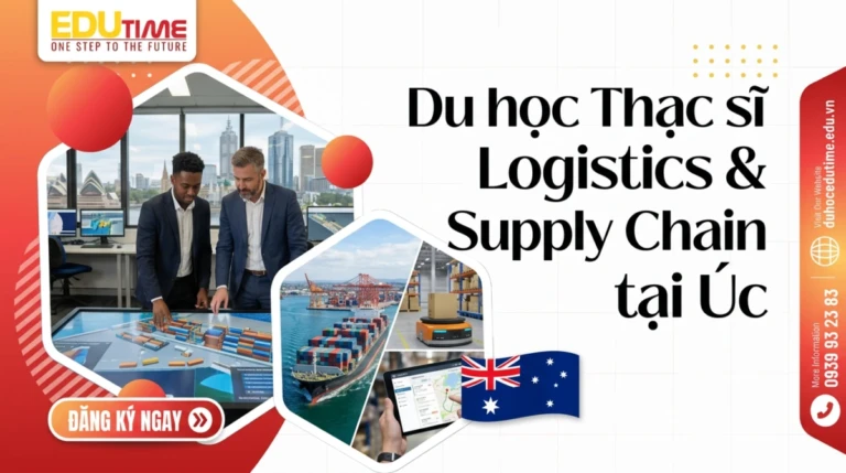 Du học Thạc sĩ Logistics & Supply Chain tại Úc
