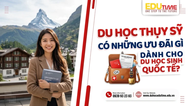 Du học Thụy Sỹ có những ưu đãi gì dành cho du học sinh quốc tế?
