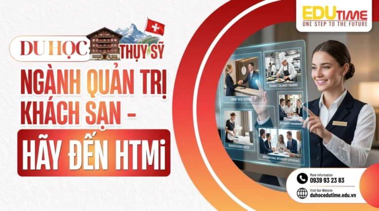 Du Học Thụy Sỹ Ngành Quản Trị Khách Sạn Hãy đến Htmi