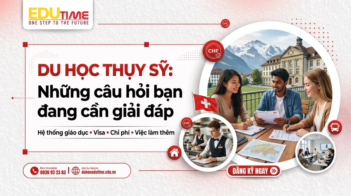 Du học Thụy Sỹ: Những câu hỏi bạn đang cần giải đáp 1 Du học Thụy Sỹ: Những câu hỏi bạn đang cần giải đáp
