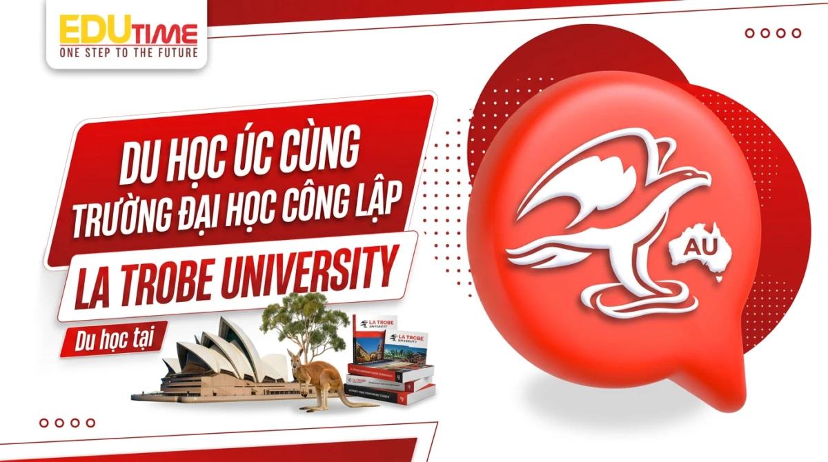 Du học Úc cùng trường đại học công lập La Trobe University - La Trobe University