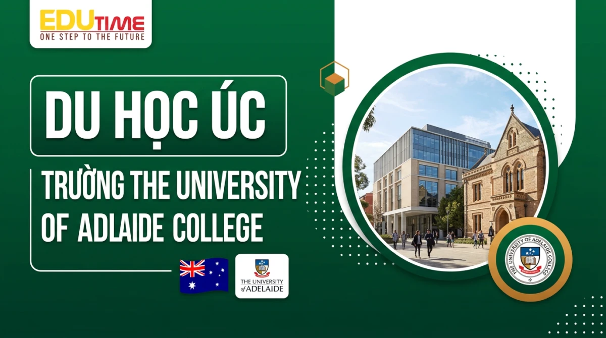 Du học Úc trường The University of Adelaide College - The University of Adelaide College
