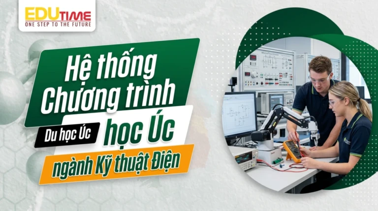 Du học Úc ngành Electrical Engineering: Chương trình, trường và lộ trình