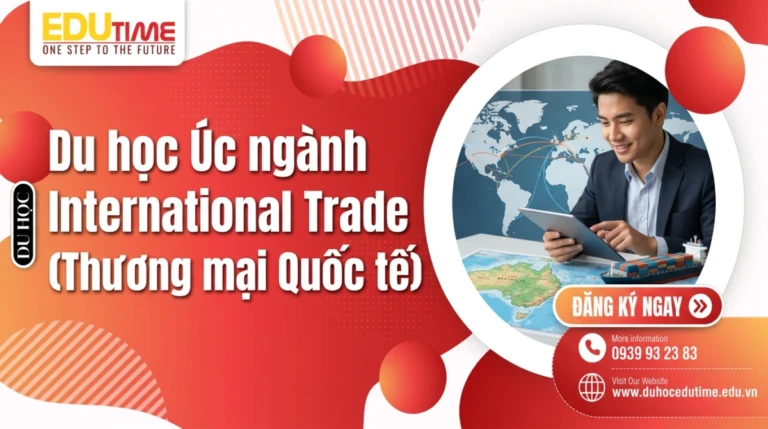 Du học Úc ngành International Trade (Thương mại Quốc tế)