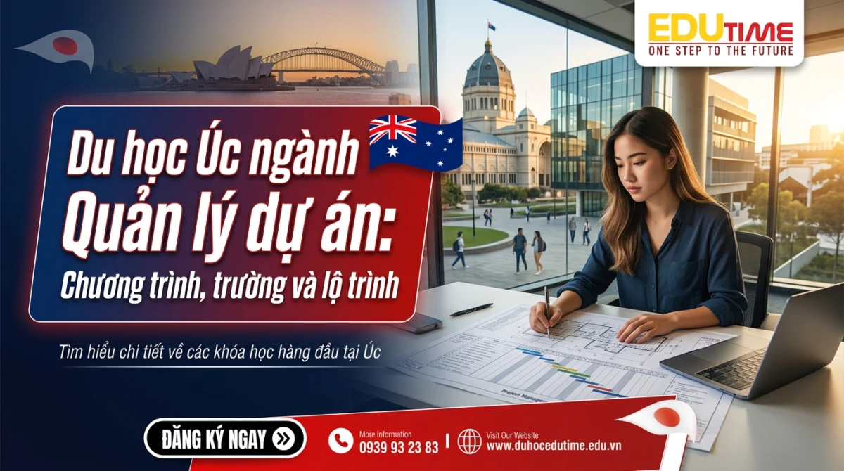 Du học Úc ngành Quản lý dự án: Chương trình, trường và lộ trình