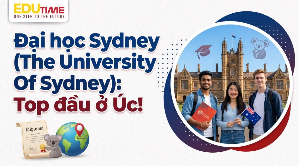 Đại học Sydney (The University Of Sydney): Top đầu ở Úc! - Đại học Sydney