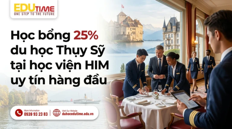 Học Bổng 25% Du Học Thụy Sỹ Tại Học Viện Him Uy Tín Hàng đầu
