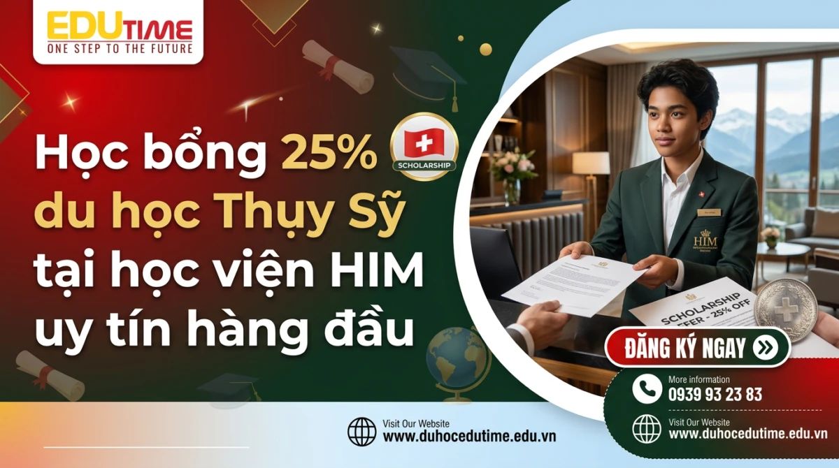 Học bổng 25% du học Thụy Sỹ tại học viện HIM uy tín hàng đầu